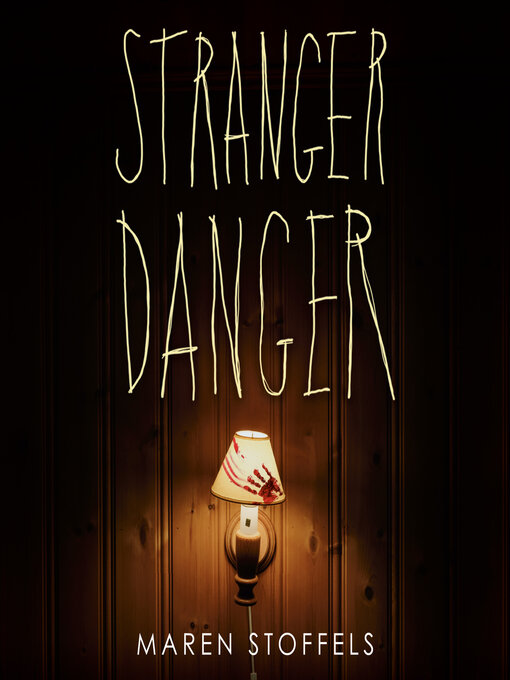 Title details for Stranger Danger by Maren Stoffels - Wait list